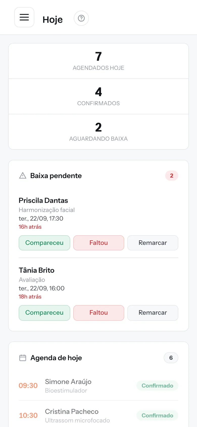 Tela Hoje no celular da recepção, com a baixa pendente e os botões compareceu, faltou e remarcar